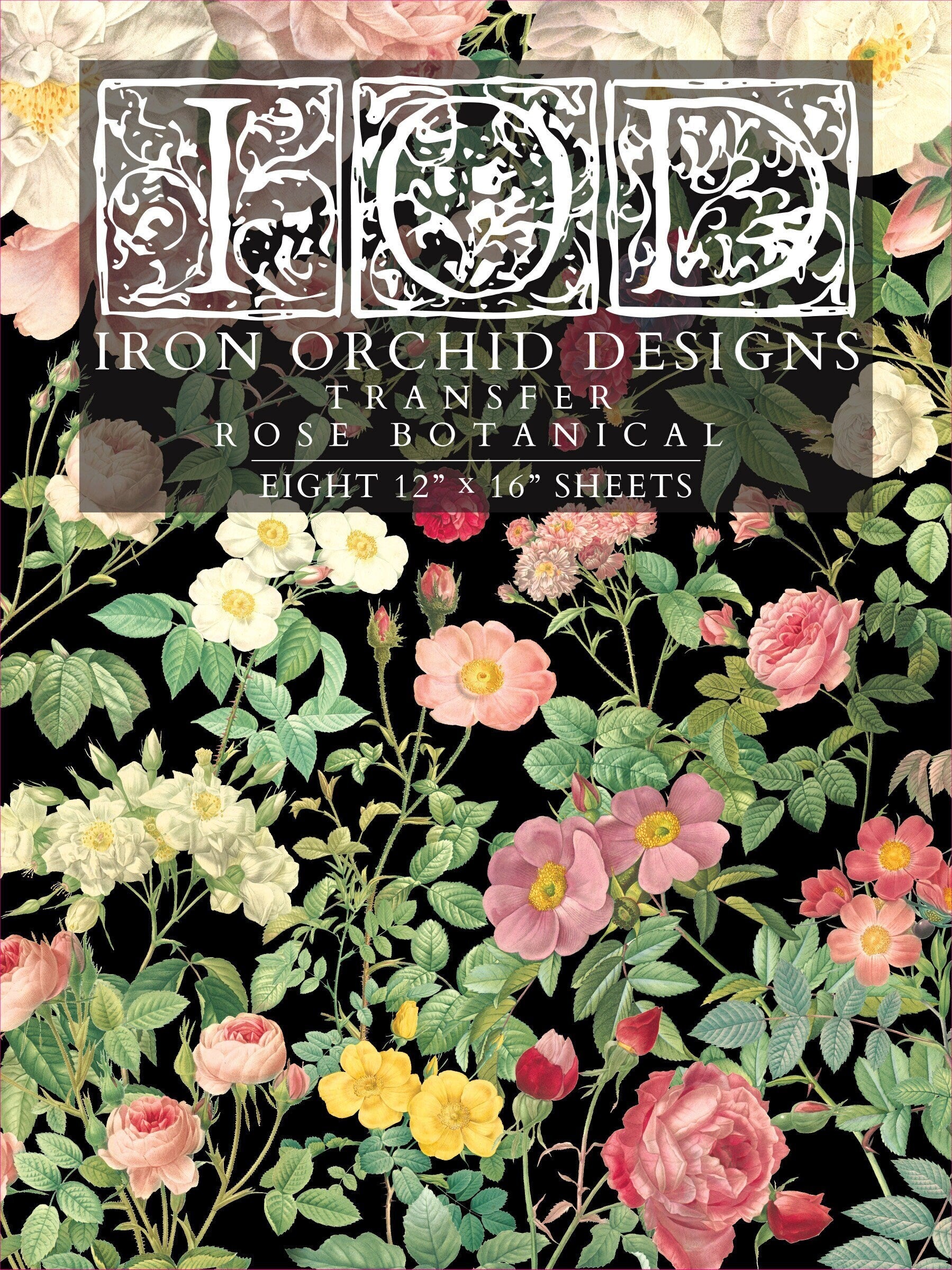 Rose Botanical IOD Transfer — Iron Orchid Designs